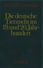 Die deutsche Tierzucht im 19. und 20. Jahrhundert