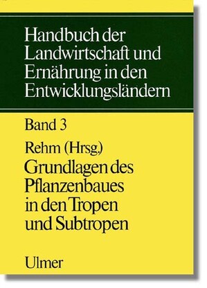 Band 3: Handbuch der Landwirtschaft und Ernhrung in den Entwicklungslndern