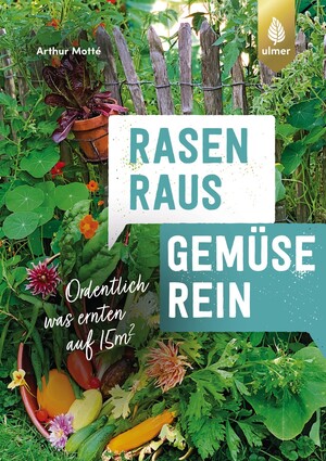 Rasen raus. Gemse rein.