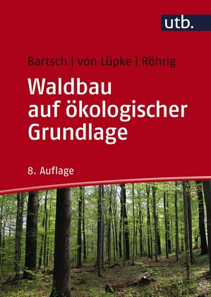 Waldbau auf ökologischer Grundlage
