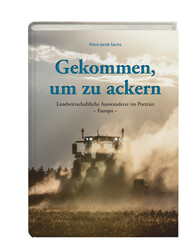 Gekommen um zu ackern