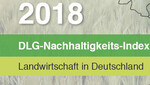 Nachhaltigkeit der deutschen Landwirtschaft seit 1990 durchschnittlich jährlich um 1,4 Prozent verbessert – Positive Entwicklung vor allem im Bereich Umwelt (Stickstoff-Gesamtbilanz und Treibhausgasemissionen)