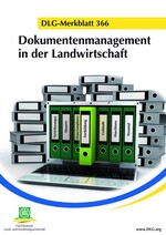Das Titelbild des neuen DLG-Merkblattes zum Dokumentenmanagement in der Landwirtschaft.